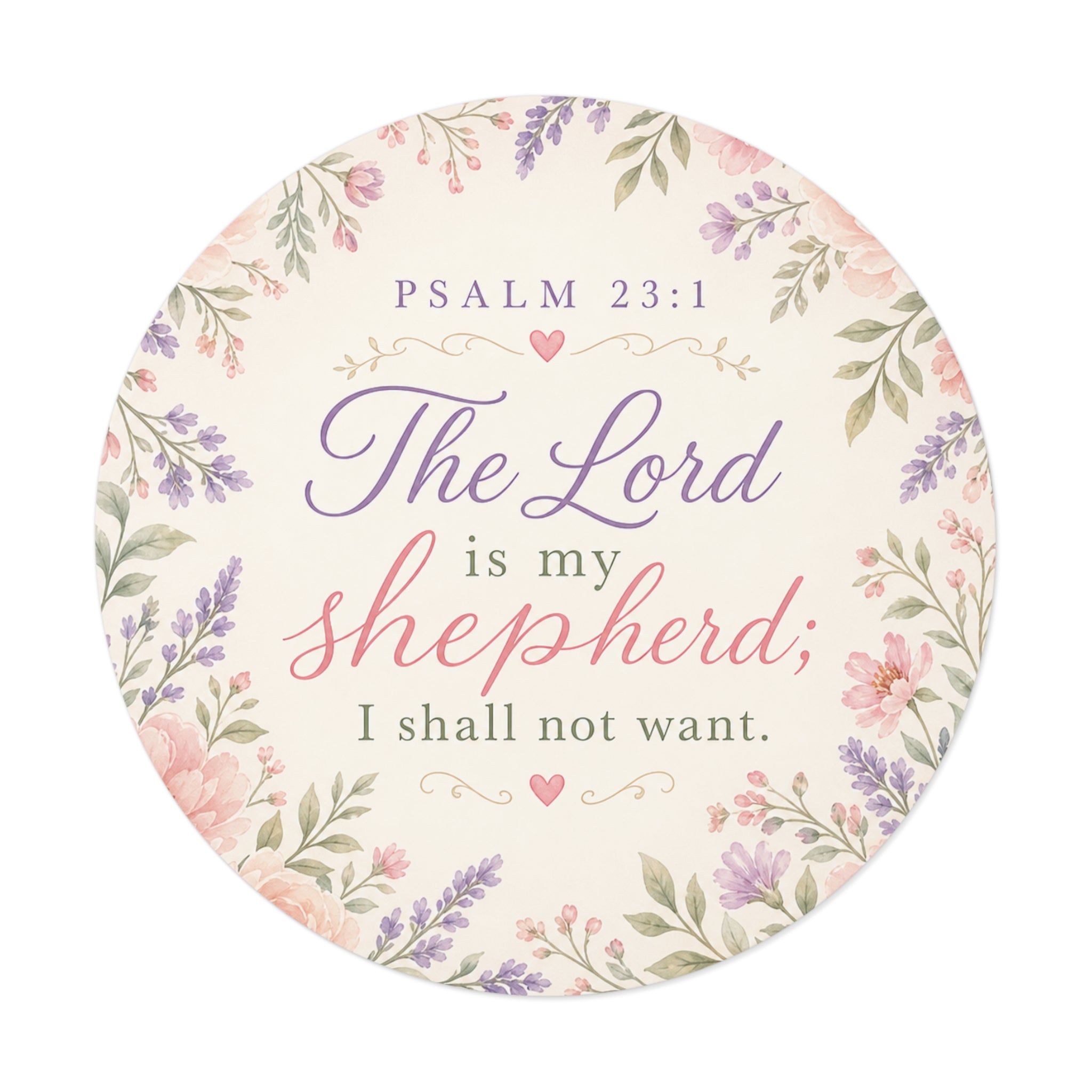 Round Psalm 23:1 Vinyl Sticker – "The Lord is My Shepherd" Floral Faith Decal
