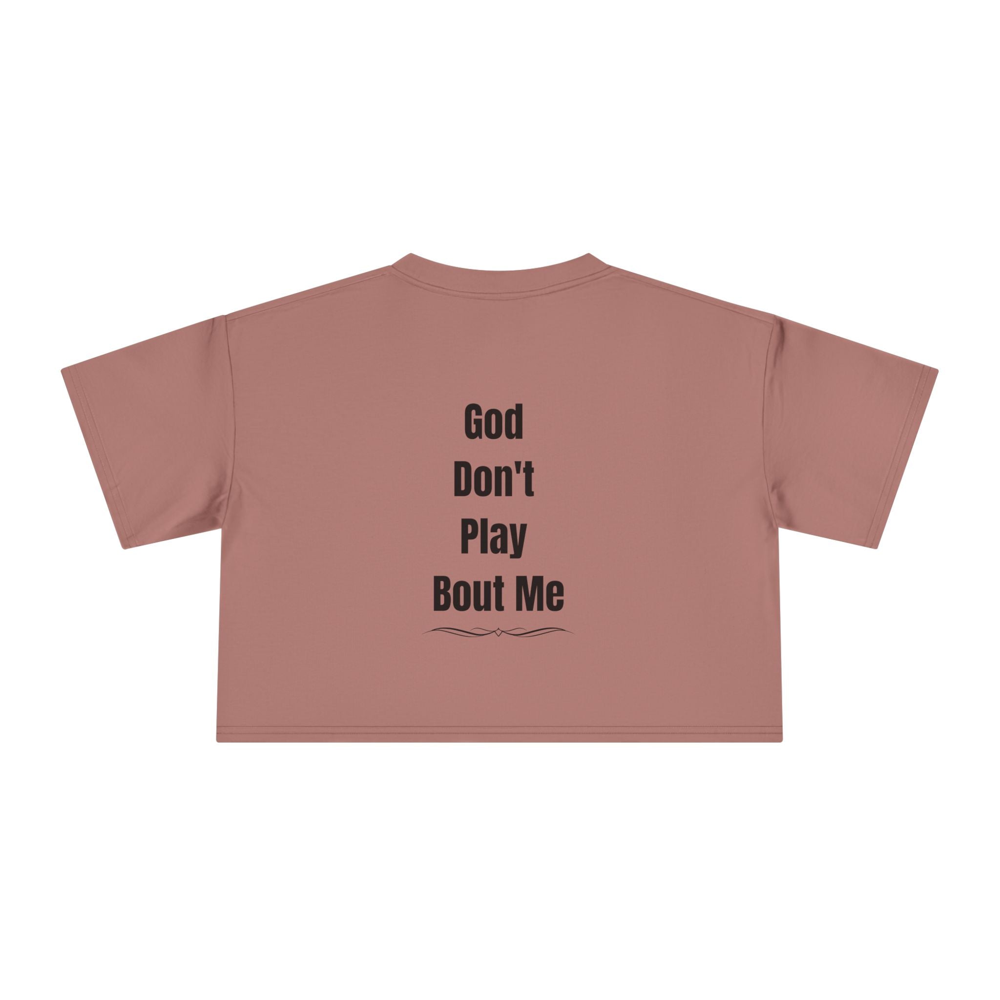 Child of God Crop Tee — "God Don't Play Bout Me" Christian Faith Women's Crop Top