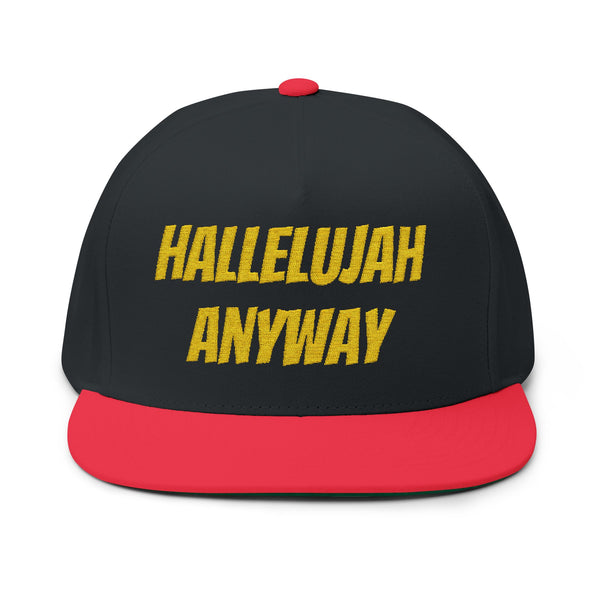 Hallelujah Anyway Flat Bill Cap — Embroidered Christian Snapback