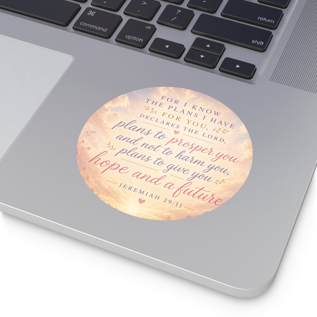 Jeremiah 29:11 Round Vinyl Sticker — "Plans to Prosper You" Inspirational Faith Sticker