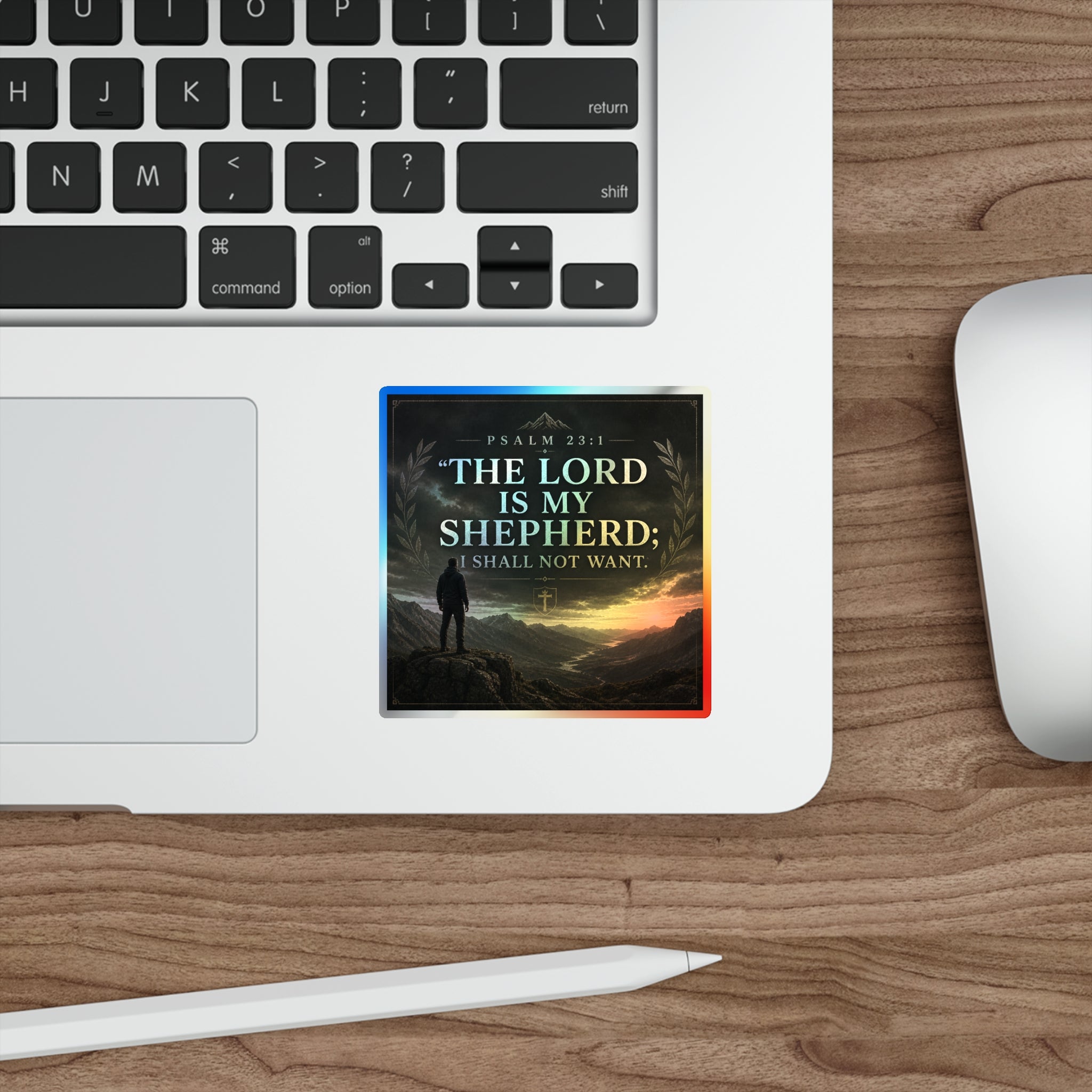 Psalm 23:1 Holographic Die-Cut Sticker — “The Lord Is My Shepherd; I Shall Not Want”