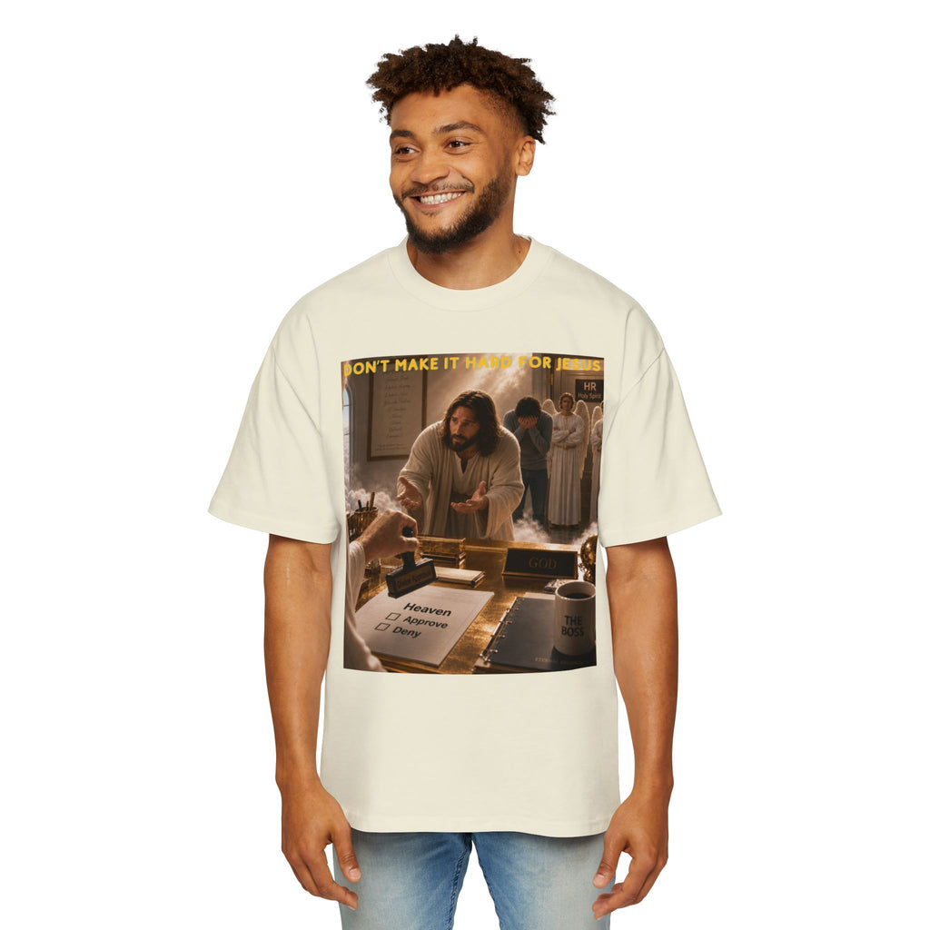 Christian Jesus Graphic Tee — "Don't Make It Hard For Jesus" Oversized Shirt