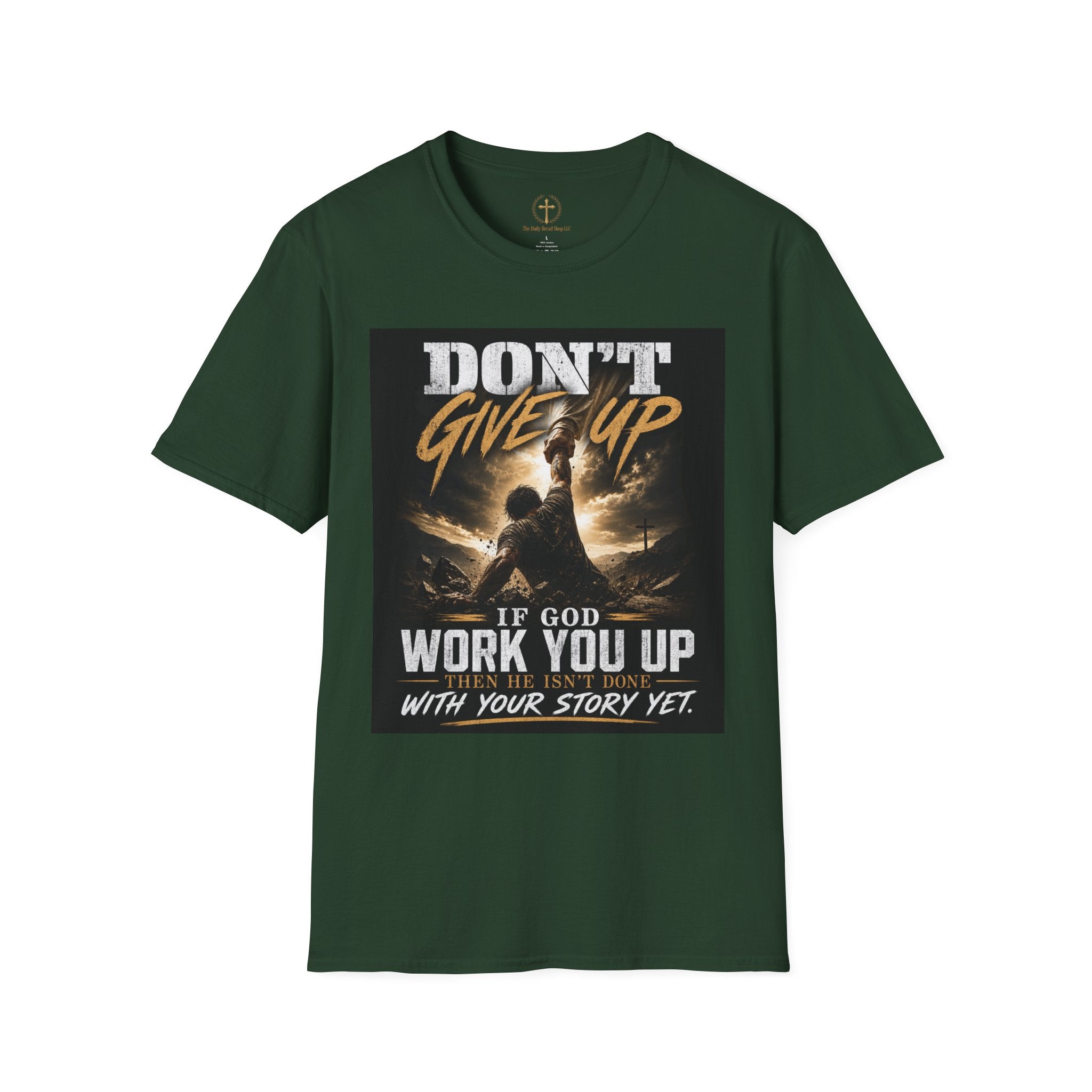 Don't Give Up! If God Woke You Up Then He Isn't Done With You Yet! Jeremiah 29:11 NIV (UNISEX)
