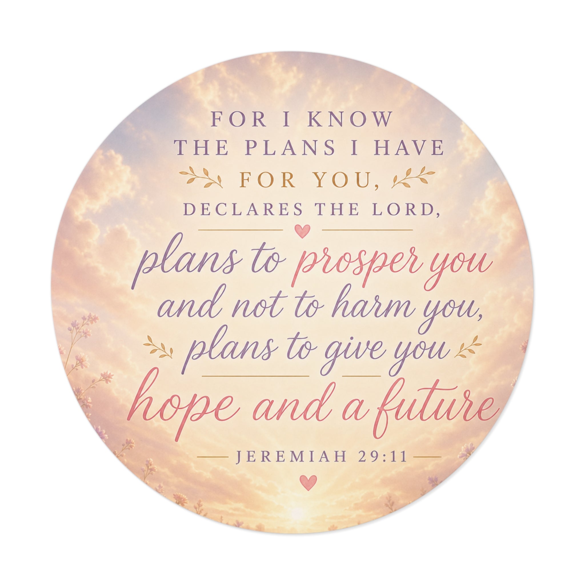Jeremiah 29:11 Round Vinyl Sticker — "Plans to Prosper You" Inspirational Faith Sticker