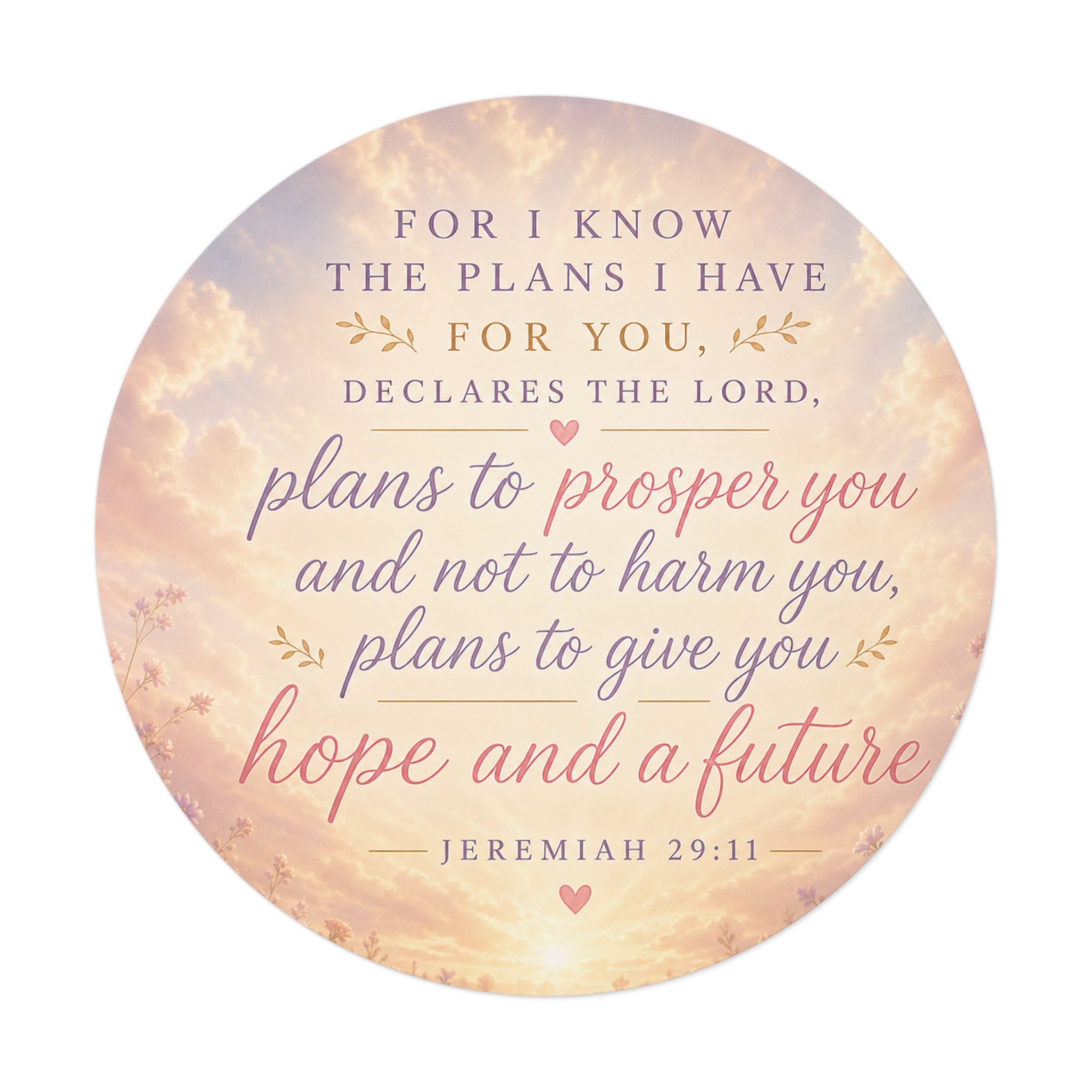 Jeremiah 29:11 Round Vinyl Sticker — "Plans to Prosper You" Inspirational Faith Sticker