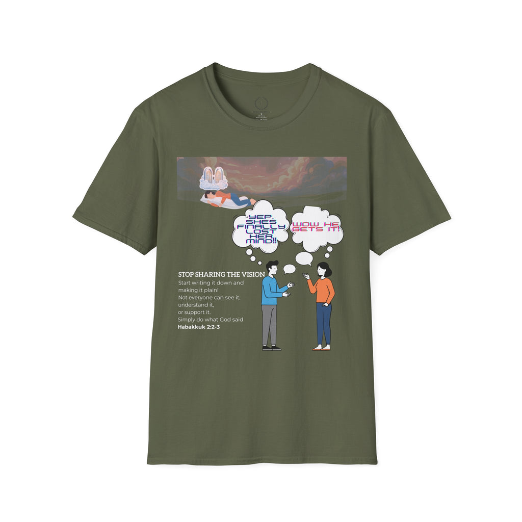 T-Shirt — 'Stop Sharing the Vision' Inspirational Conversation Graphic Tee
