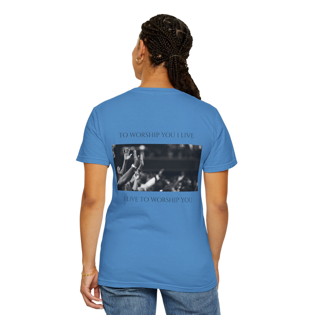 Worship Together T-Shirt — "To Worship You I Live" Graphic Tee