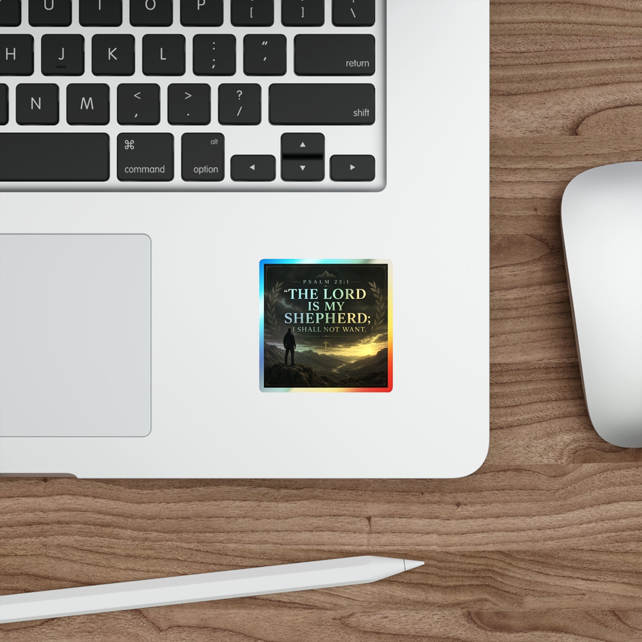 Psalm 23:1 Holographic Die-Cut Sticker — “The Lord Is My Shepherd; I Shall Not Want”
