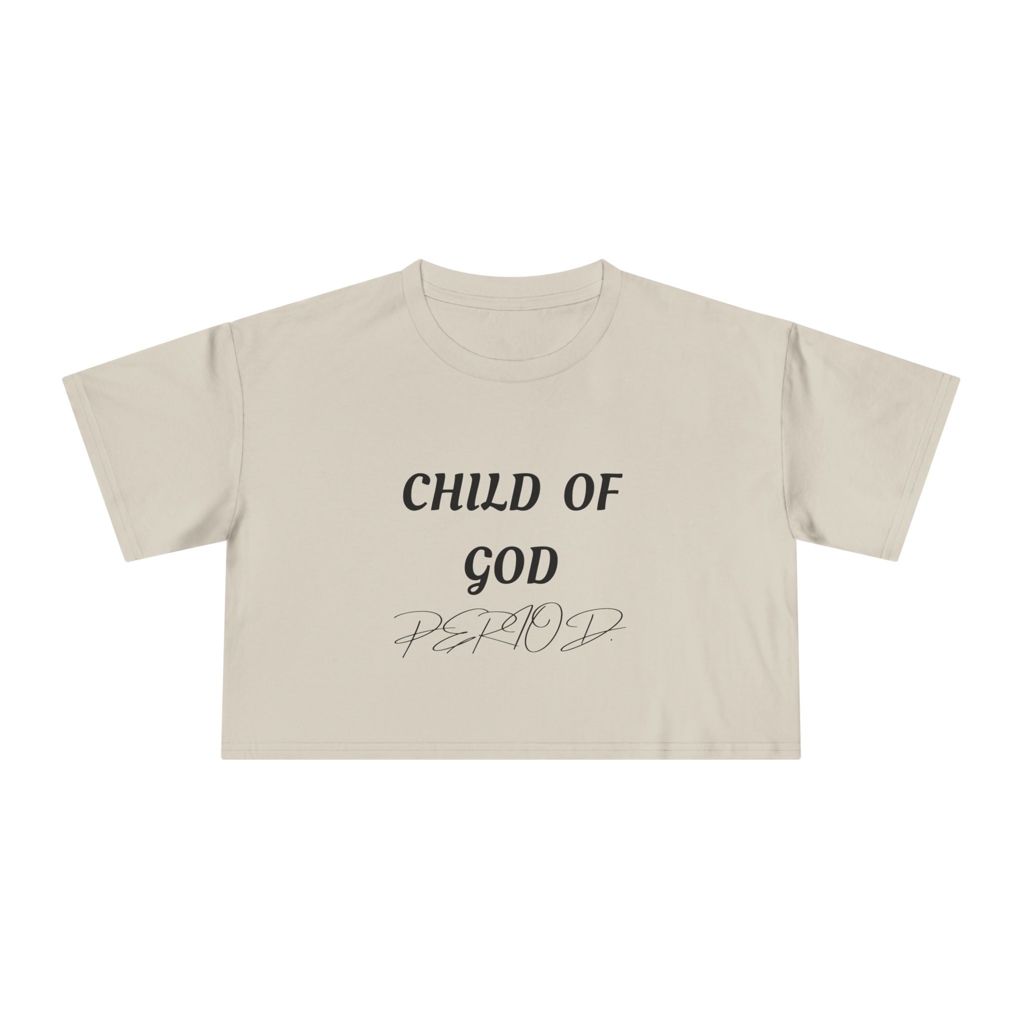 Child of God Crop Tee — "God Don't Play Bout Me" Christian Faith Women's Crop Top