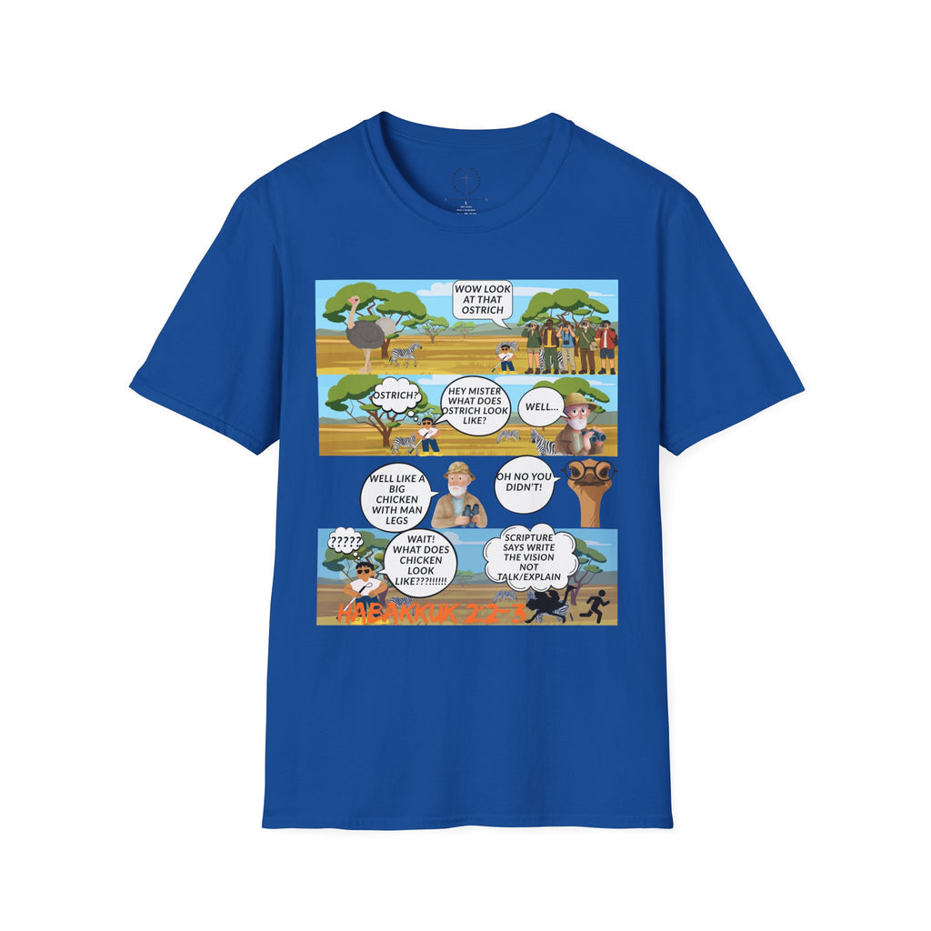 T-Shirt — Funny Biblical Ostrich Comic (Habakkuk 2:2-3)