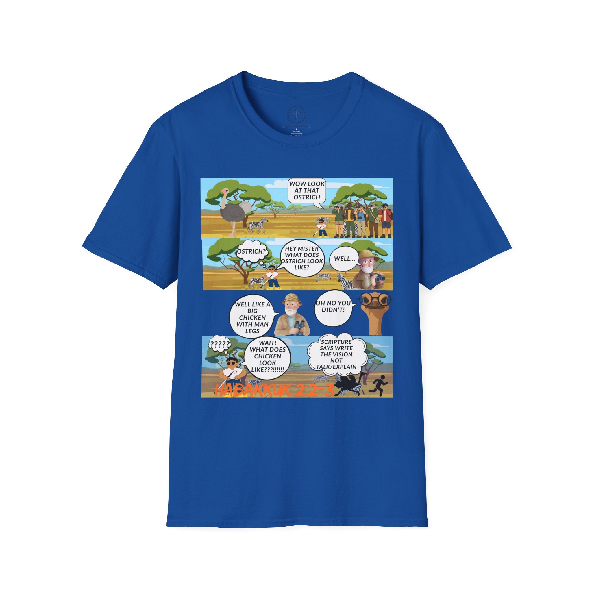 T-Shirt — Funny Biblical Ostrich Comic (Habakkuk 2:2-3)