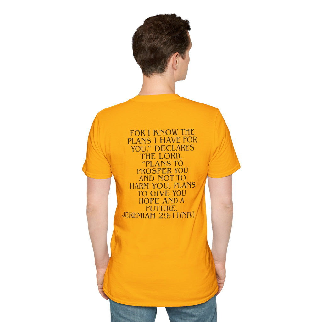 Don't Give Up! If God Woke You Up Then He Isn't Done With You Yet! Jeremiah 29:11 NIV (UNISEX)