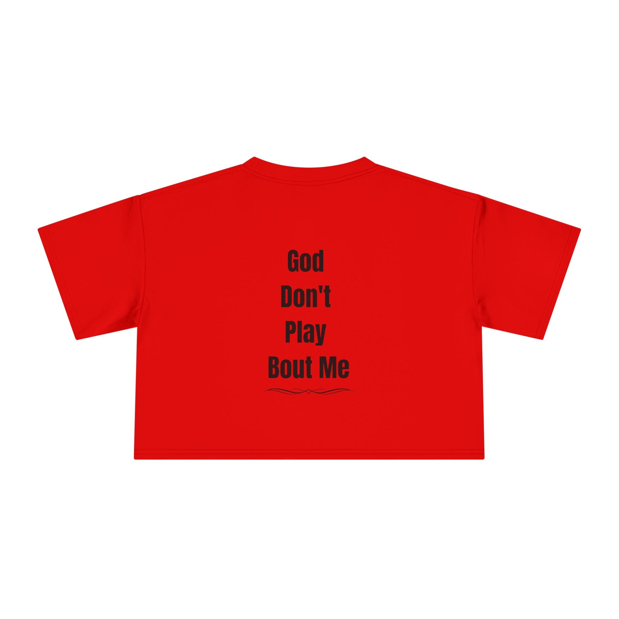Child of God Crop Tee — "God Don't Play Bout Me" Christian Faith Women's Crop Top