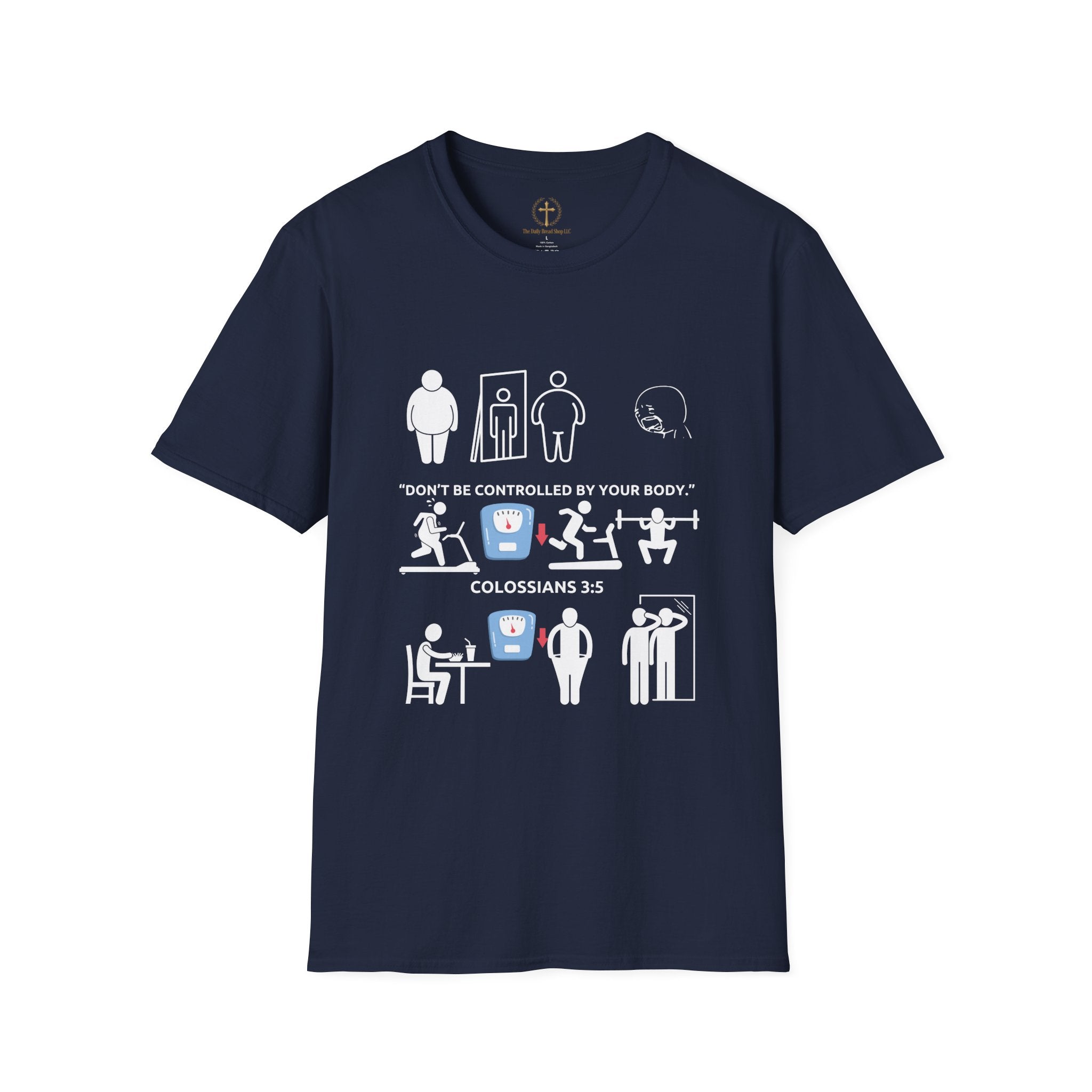 T-Shirt — “Don’t Be Controlled By Your Body” Christian Fitness Graphic