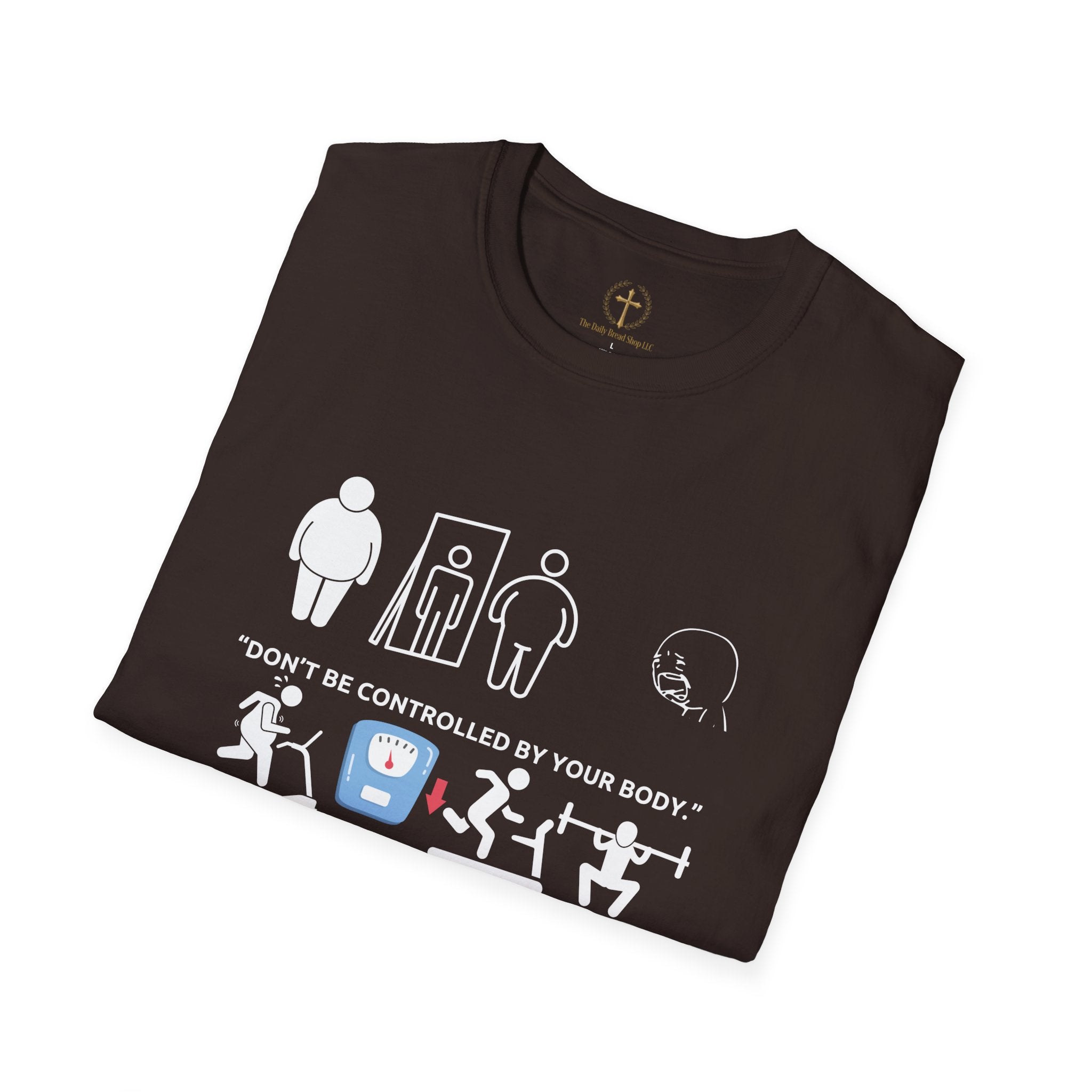 T-Shirt — “Don’t Be Controlled By Your Body” Christian Fitness Graphic