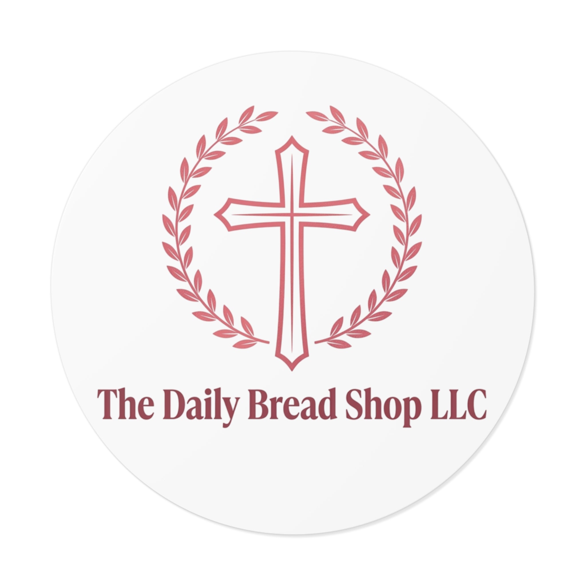Christian Cross Logo Sticker — "The Daily Bread Shop LLC" Round Vinyl Sticker