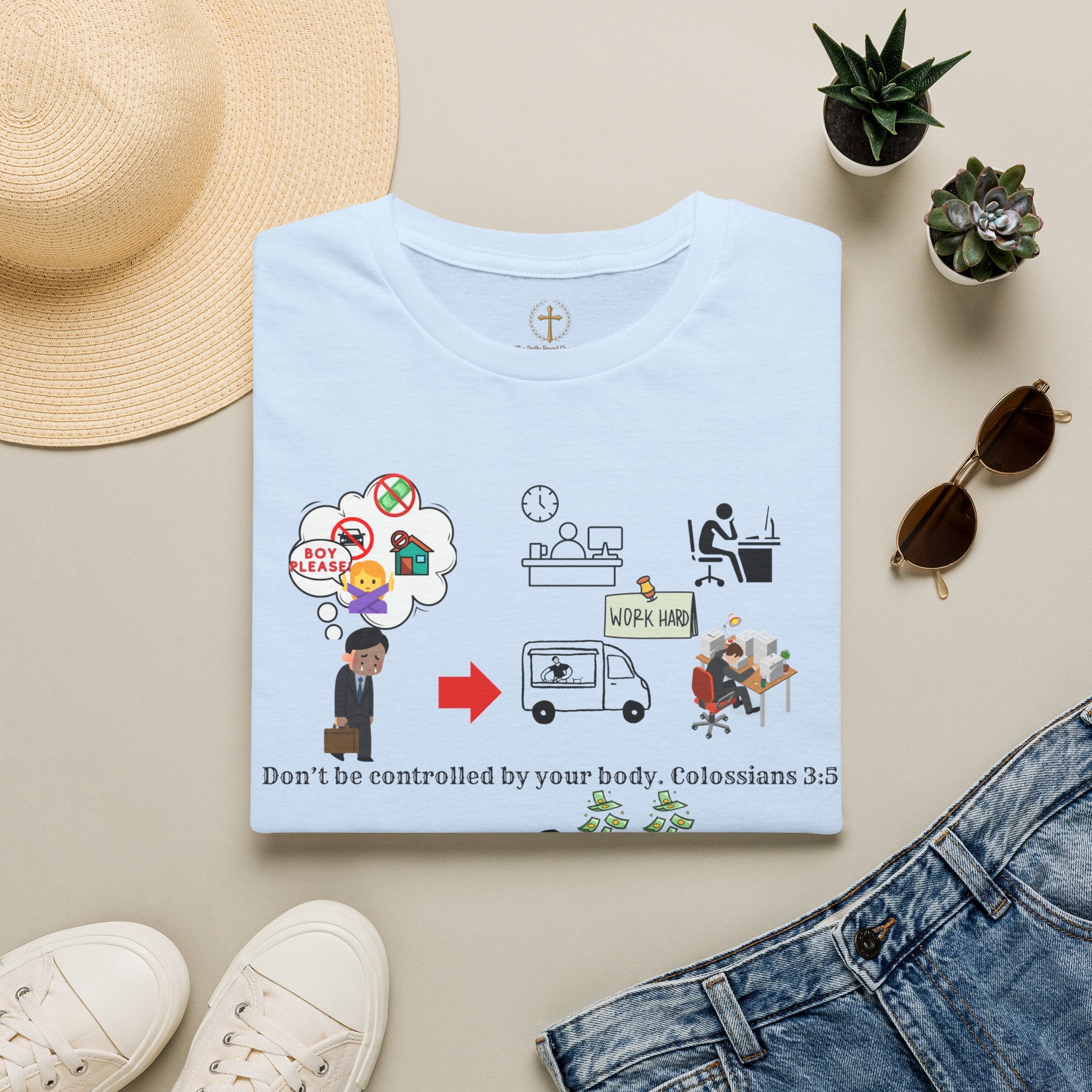 Christian Inspirational T-Shirt — Colossians 3:5 Faith Message
