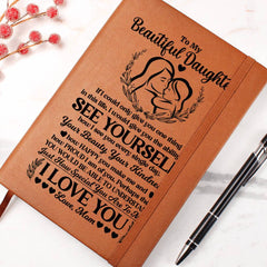 To My Beautiful Daughter – Leather Journal